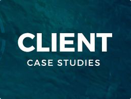 Client case studies